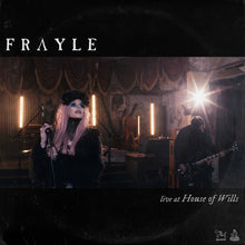 Load image into Gallery viewer, Frayle - Live at House of Wills